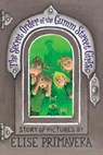 The Secret Order of the Gumm Street Girls - Elise Primavera - 9780060569488