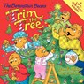 The Berenstain Bears Trim the Tree: A Christmas Holiday Book for Kids - Jan Berenstain - 9780060574178