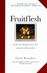 Fruitflesh - Gayle Brandeis - 9780060587185