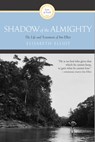 Shadow Of The Almighty - Elizabeth Elliot - 9780060622138