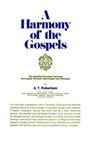 A Harmony of the Gospels RSV - A T Robertson - 9780060668907