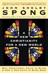 A New Christianity for a New World - John Shelby Spong - 9780060670634