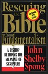 Rescuing the Bible from Fundamentalism - John Shelby Spong - 9780060675189