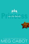 The Princess Diaries, Volume VIII: Princess on the Brink - Meg Cabot - 9780060724603