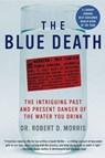 The Blue Death - Dr. Robert D. Morris - 9780060730901