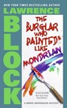 The Burglar Who Painted Like Mondrian - Lawrence Block - 9780060731434