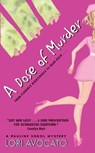 A Dose of Murder - Lori Avocato - 9780060731656