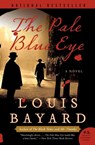 The Pale Blue Eye - Louis Bayard - 9780060733988