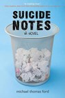 SUICIDE NOTES - FORD,  Michael Thomas - 9780060737573