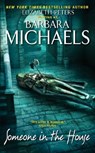 Someone In The House - Barbara Michaels - 9780060745257