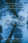 The Dark Night Of The Soul - Gerald G MD. May - 9780060750558