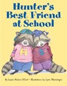 Hunter's Best Friend At School - Laura Elliott - 9780060753191