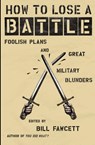 How to Lose a Battle - Bill Fawcett - 9780060760243