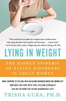 Lying in Weight - Trisha Gura - 9780060761493