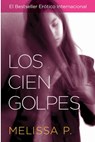 Los Los Cien Golpes - Melissa Parente ; Melissa P - 9780060789619