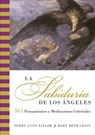 La Sabiduria de los Angeles - Terry Lynn Taylor - 9780060819125