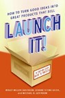 Launch It! - Molly Miller-Davidson ; JoAnne Stone-Geier ; Michael B. Levinson - 9780060819255