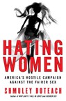 Hating Women - Shmuley Boteach - 9780060834159
