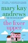 The Fixer Upper - Mary Kay Andrews - 9780060837396