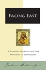 Facing East - Frederica Mathewes-Green - 9780060850005