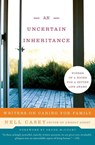 An Uncertain Inheritance - Nell Casey - 9780060875312
