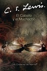 El Caballo y Muchacho - C.S. Lewis - 9780060884253