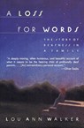 A Loss for Words - Ann Lou Walker - 9780060914257