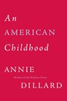 An American Childhood - Annie Dillard - 9780060915186