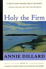 Holy the Firm - Annie Dillard - 9780060915438