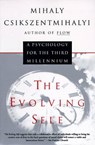 The Evolving Self - CSIKSZENTMIHALYI,  Mihaly - 9780060921927