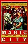 Magic City - RHODES,  Jewell Parker - 9780060929077