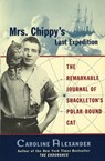 Mrs. Chippy's Last Expedition - Caroline Alexander - 9780060932619