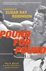 Pound For Pound - Herb Boyd ; Ray Robinson - 9780060934385