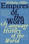 Empires of the Word - Nicholas Ostler - 9780060935726