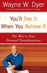 You'LL See it When You Believe it - Wayne W. Dyer - 9780060937331