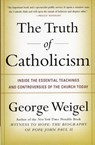 The Truth of Catholicism - George Weigel - 9780060937584