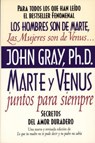 Marte y Venus Juntos Para Siempre - John Gray - 9780060952365