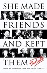 She Made Friends and Kept Them: An Anecdotal Memoir - Fleur Cowles - 9780060955052