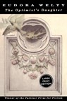 The Optimist's Daughter - Eudora Welty - 9780060955878