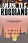 Among the Russians - Colin Thubron - 9780060959296