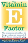 The Vitamin E Factor - Andreas Papas - 9780060984434