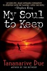 My Soul to Keep - Tananarive Due - 9780061053665