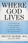 Where God Lives - Melvin Morse ; Paul Perry - 9780061095047