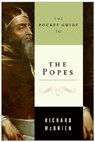 The Pocket Guide to the Popes - Richard P. McBrien - 9780061137730