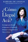 Como Llegue Aca? - Barbara De Angelis - 9780061137938