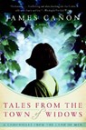 Tales from the Town of Widows - James Canon - 9780061140396