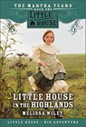 Little House in the Highlands - Melissa Wiley - 9780061148170