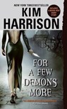 For a Few Demons More - Kim Harrison - 9780061149818