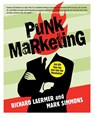 Punk Marketing - Richard Laermer ; Mark Simmons - 9780061151118