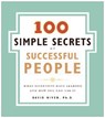 The 100 Simple Secrets of Successful People: What Scientists Have Learned and How You Can Use It - David Niven - 9780061157936